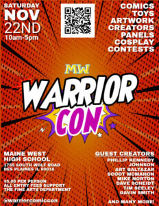 Poster advertising Warrior Con comic convention at Maine West High School with date, time, and other information 